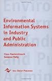 Environmental Information Systems in Industry and Public Administration