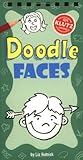Doodle Faces (Klutz)