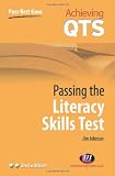 Passing the Literacy Skills Test (Achieving QTS)