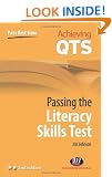 Passing the Literacy Skills Test (Achieving QTS)