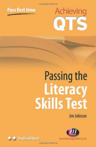 Passing the Literacy Skills Test (Achieving QTS)