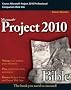 Project 2010 Bible (Bible (Wiley))