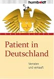 Patient in Deutschland: Verraten und verkauft - Gaby Guzek