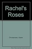 Rachel's roses