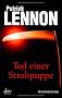 Tod einer Strohpuppe: Kriminalroman