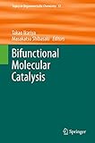 Bifunctional molecular catalysis