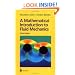 A Mathematical Introduction to Fluid Mechanics (Texts in Applied Mathematics) (v. 4)
