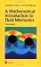 A Mathematical Introduction to Fluid Mechanics (Texts in Applied Mathematics)