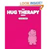 The Hug Therapy Book