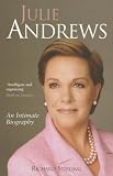  : Julie Andrews: An Intimate Biography