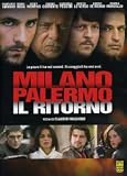 Milano Palermo - Il Ritorno - Raoul Bova