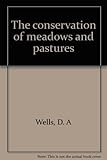 The conservation of meadows and pastures