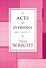 Acts for Everyone