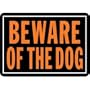 Hy-Ko #838 10x14 Beware/Dog Sign