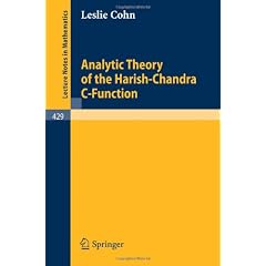 Analytic Theory of the Harish-Chandra C-Function (Lecture Notes in Mathematics)