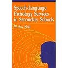 Click here to buy Speech-Language Pathology Services in Secondary Schools by W. Ray Neal.
