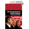 Strange Death of Labour in Scotland
