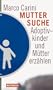 Muttersuche