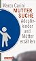 Muttersuche
