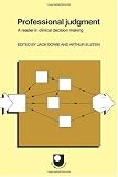 Professional Judgment: A Reader in Clinical Decision Making