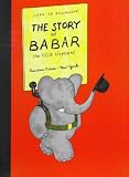 The Story of Babar, the Little Elephant