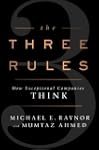 The Three Rules: How Exceptional Comp...