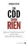 Un CDD sinon rien