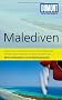 DuMont Reise-Taschenbuch Reisef�hrer Malediven: Mit Extra-Reisekarte und 6 Entdeckungstouren!