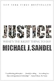 Cover for 'Justice: What's the Right Thing to Do?'