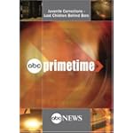 ABC News Primetime Juvenile Corrections - Lost Children Behind Bars $19.95 ABC News Primetime Juvenile Corrections - Lost Children Behind Bars $19.95