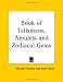 Books : Book of Talismans, Amulets and Zodiacal Gems
