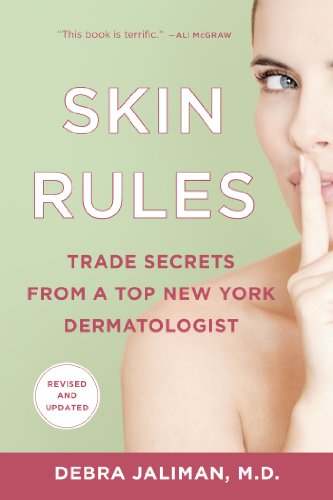 skin rules trade secrets from a top new york dermatologist