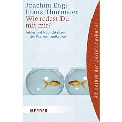 Wie redest du mit mir?: Fehler und M�glichkeiten in der Paarkommunikation (HERDER spektrum)
