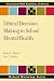 Ethical Decision Making in School Mental Health (Oxford Workshop Series)