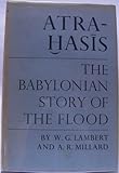 Atra-Hasis: the Babylonian story of the flood
