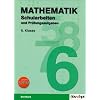 Mathematik Schularbeiten und Pr�fungsaufgaben, 6. Klasse AHS