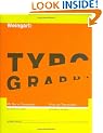 Weingart: Typography - My Way to Typography: Typography - My Way to Typography - Retrospective in Ten Chapters with Thoughts by Paul Rand