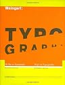Wolfgang Weingart: My Way to Typography