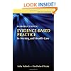 Introduction to Evidence-Based Practice in Nursing and Healthcare