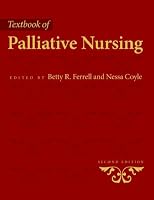 Textbook of Palliative Nursing (Ferrell, Palliative Nursing (Text))