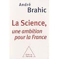 La Science, une ambition pour la France