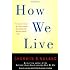 How We Live