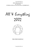 The proceedings of the 7th International Humanities Conference : all & everything 2002