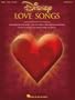 Disney Love Songs 2nd Edition