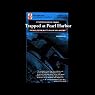 Trapped at Pearl Harbor: Escape from the Battleship Oklahoma