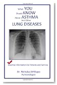 what you should know about asthma and other lung diseases: Essential information for patients and families
