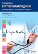 Siegenthalers Differentialdiagnose: Innere Krankheiten - vom Symptom zur Diagnose