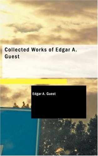 collected works of edgar a guest