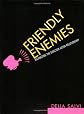 Friendly Enemies: The Director-Actor Relationship