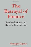 The Betrayal Of Finance